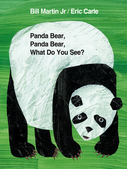 Title details for Panda Bear, Panda Bear, What Do You See? by Bill Martin, Jr. - Wait list